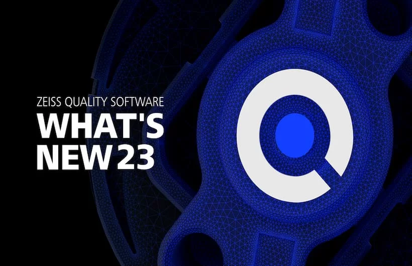 ZEISS Quality Suite 2023 Versiyonu 7-10 Kasım'da Online Olarak Tanıtılacak
